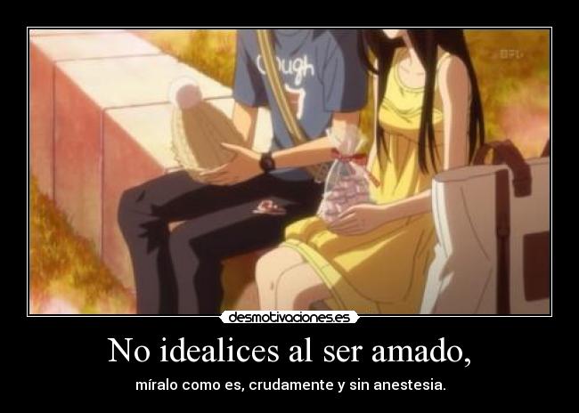 carteles amar ser love crudamente anestesia idealizar mirar kimi todoke kazehaya sawako manga anime desmotivaciones