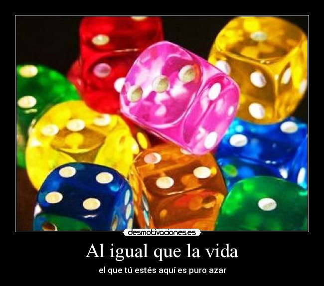 Al igual que la vida - 