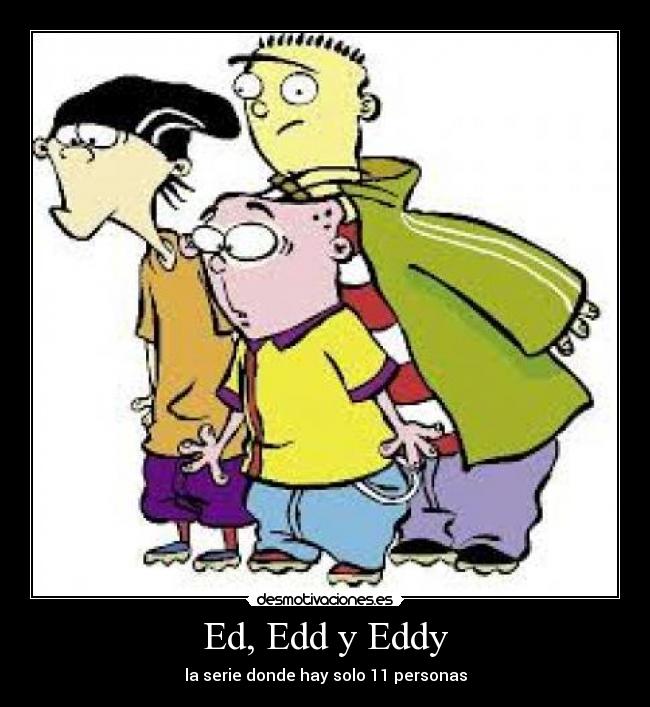 Ed, Edd y Eddy - 