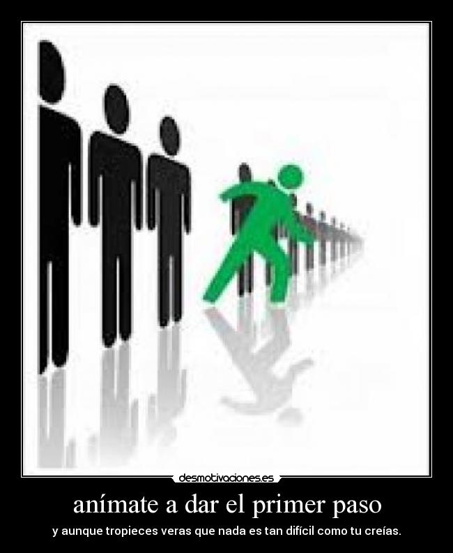 carteles animar dar primer paso desmotivaciones