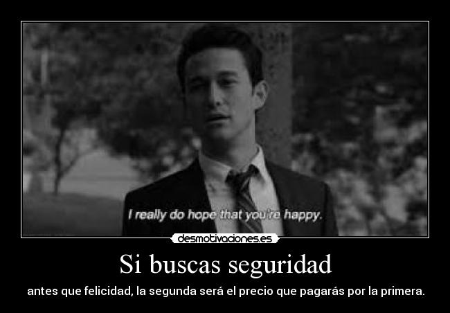 Si buscas seguridad - 