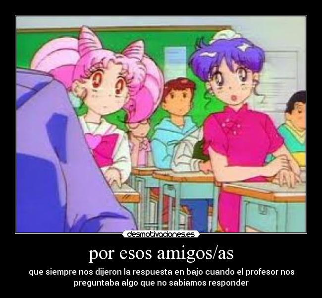 por esos amigos/as - 