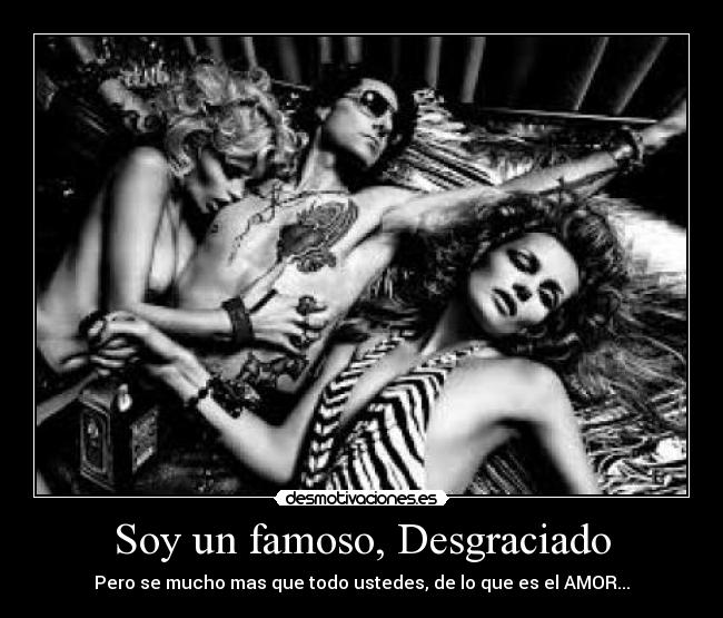 Soy un famoso, Desgraciado -