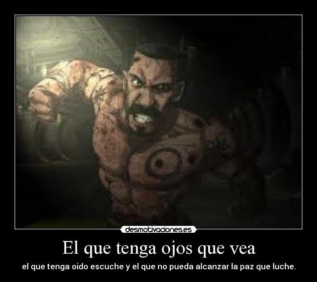 El que tenga ojos que vea -