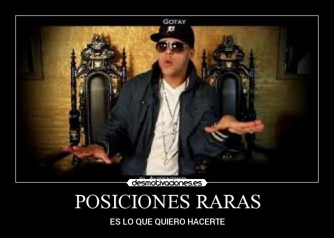 POSICIONES RARAS - ES LO QUE QUIERO HACERTE