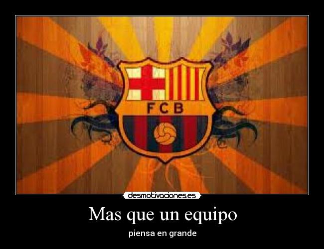 Mas que un equipo -