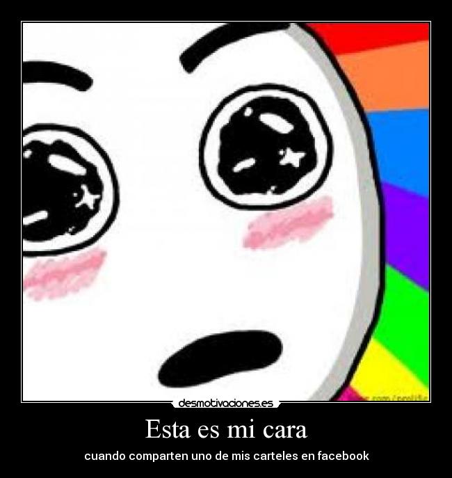 Esta es mi cara -