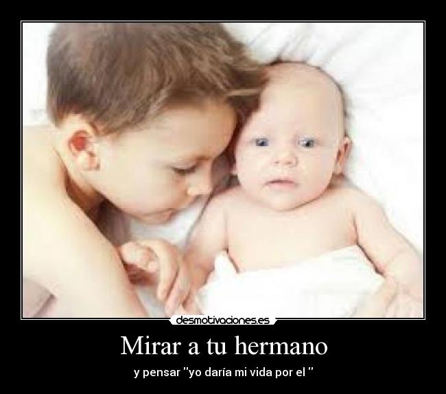 Mirar a tu hermano - 