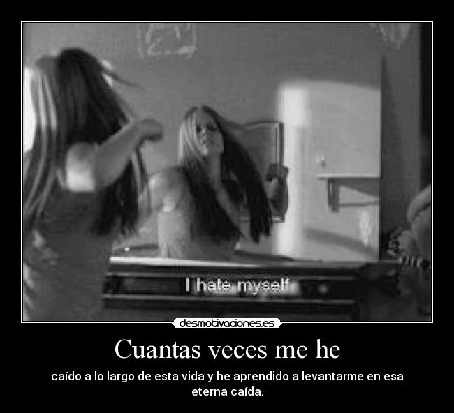 Cuantas veces me he -