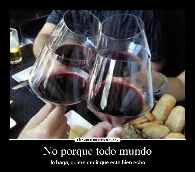 carteles mundo porque todo mundo desmotivaciones