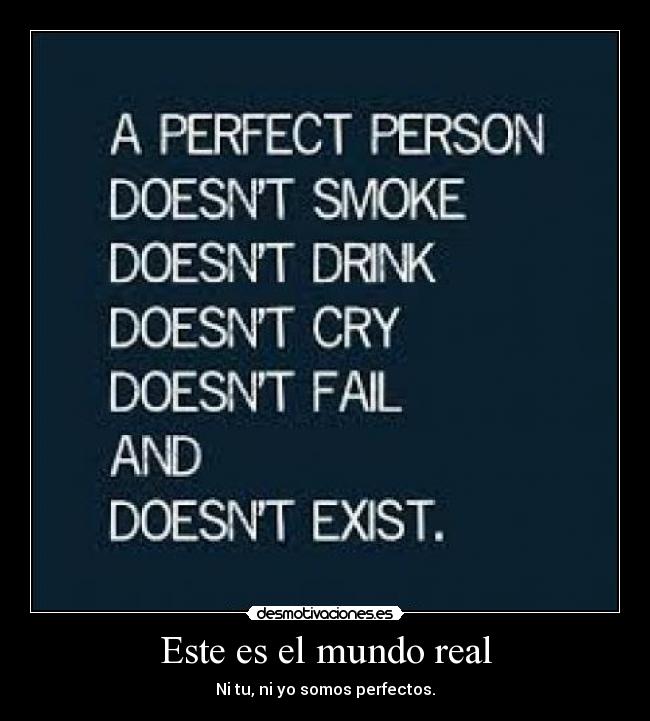 Este es el mundo real -