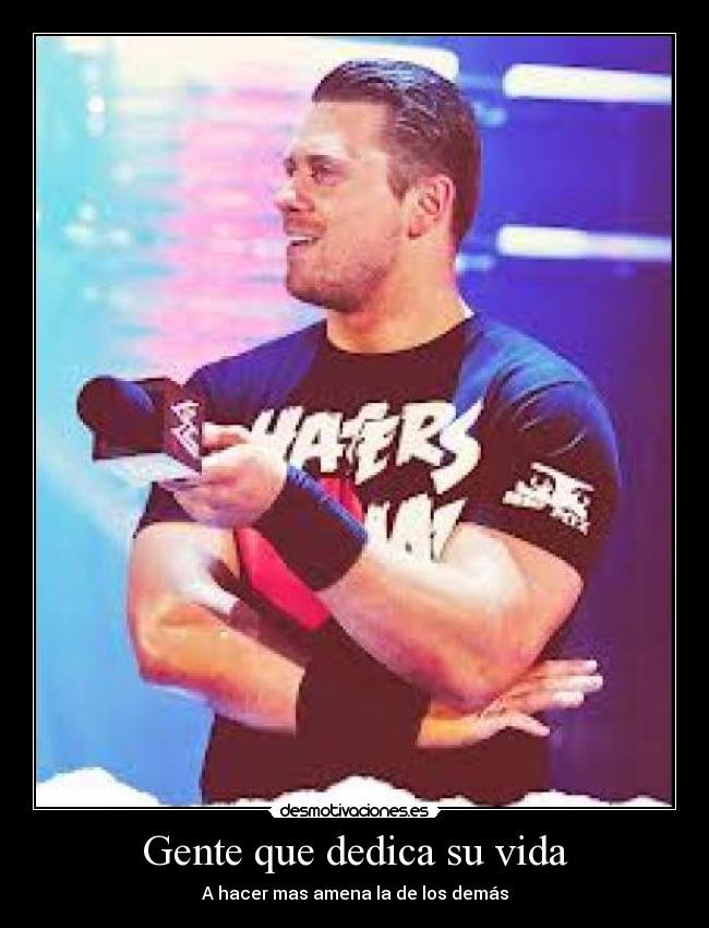 carteles vida wwe the mizael07 desmotivaciones
