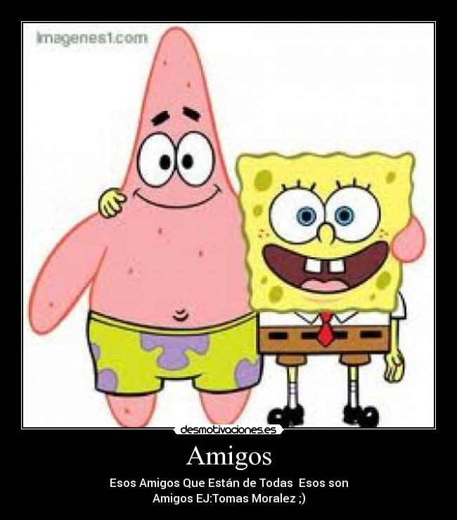 Amigos -