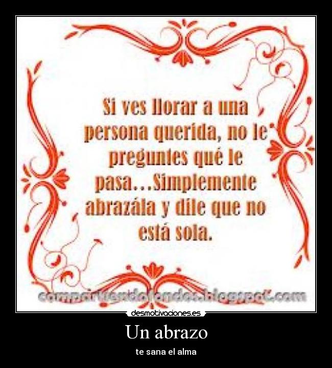 Un abrazo - te sana el alma