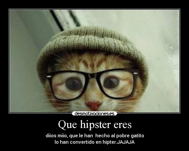 Que hipster eres -
