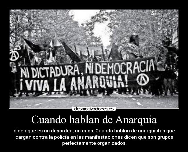 Cuando hablan de Anarquia -