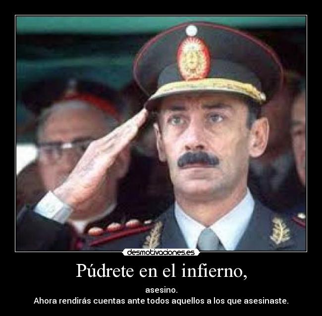 Púdrete en el infierno, - 