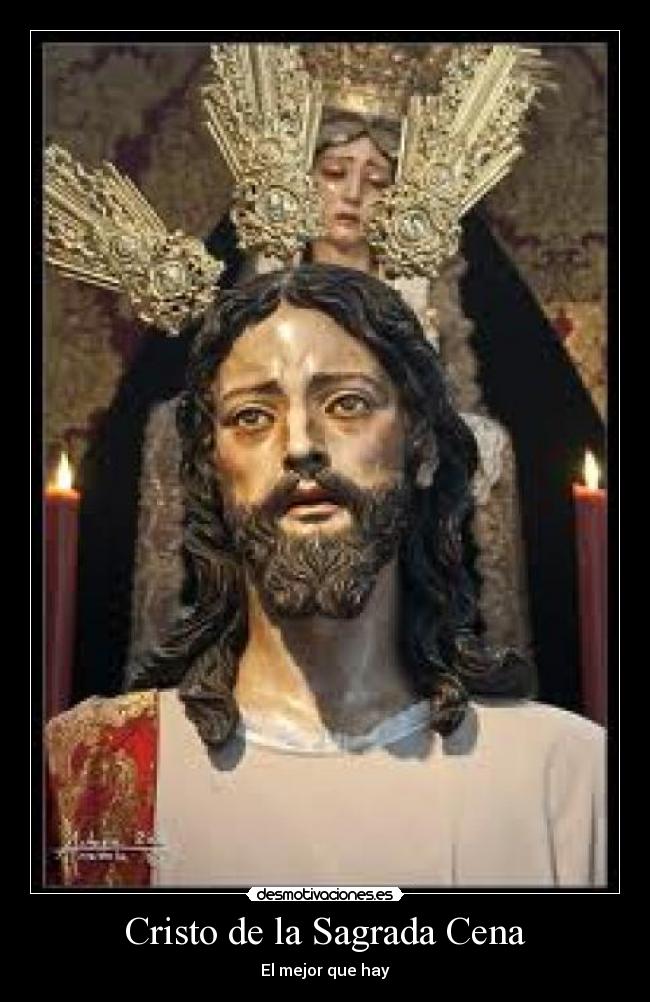 Cristo de la Sagrada Cena - El mejor que hay
