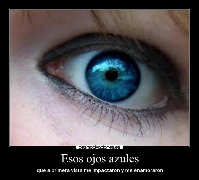 Esos ojos azules -