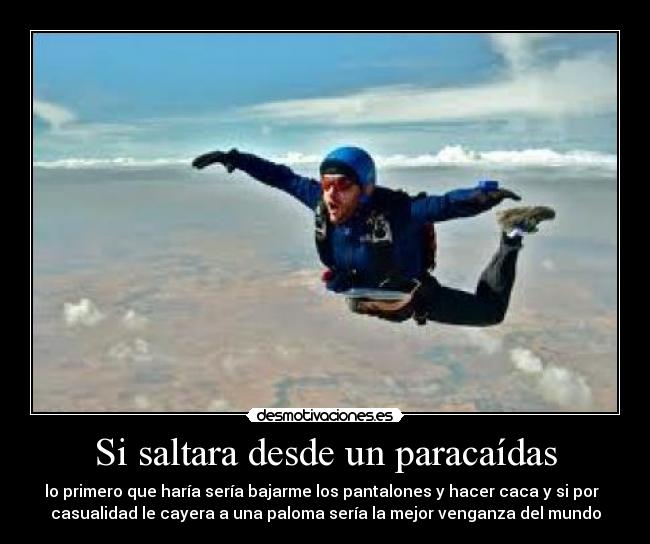 Si saltara desde un paracaídas - 