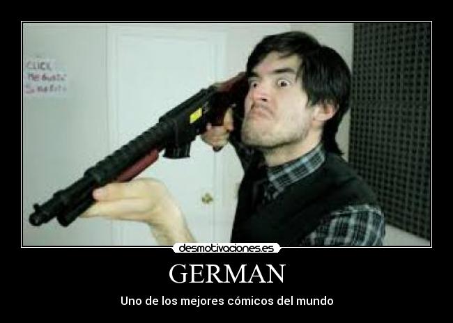 GERMAN - Uno de los mejores cómicos del mundo