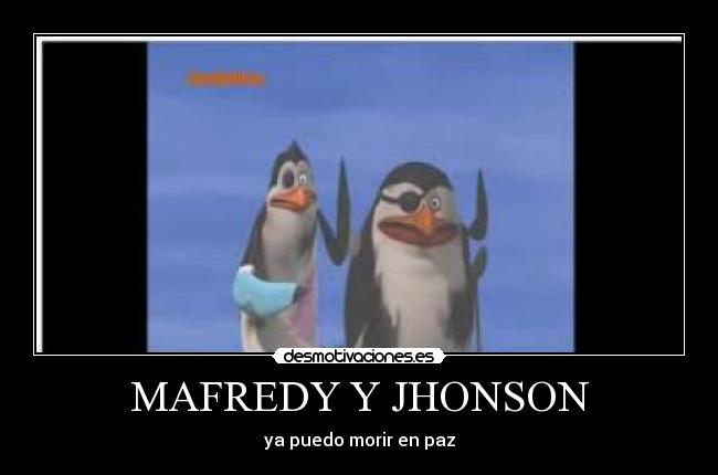 MAFREDY Y JHONSON - ya puedo morir en paz