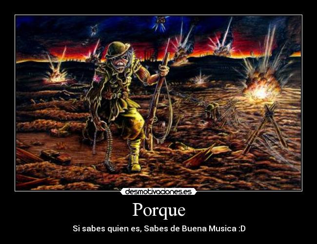 Porque - Si sabes quien es, Sabes de Buena Musica :D