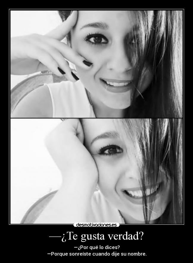 —¿Te gusta verdad? - 