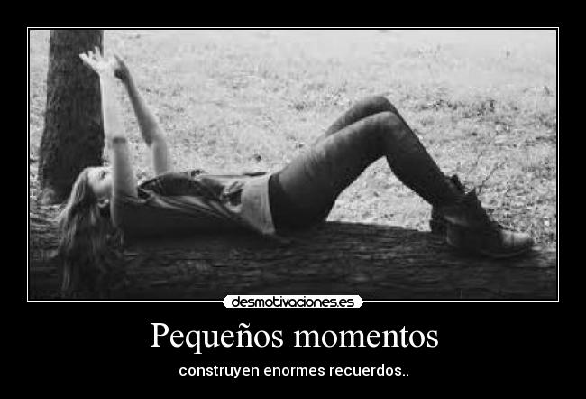 Pequeños momentos -