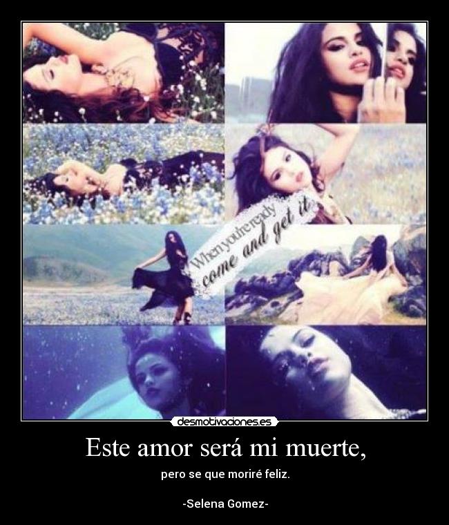 Este amor será mi muerte, -