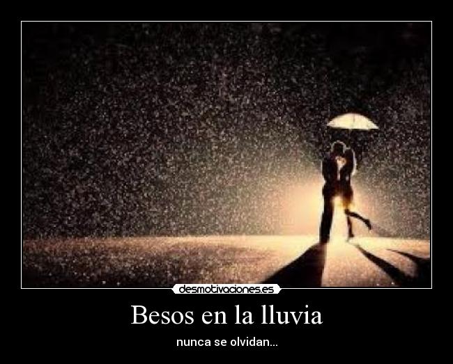 Besos en la lluvia - 