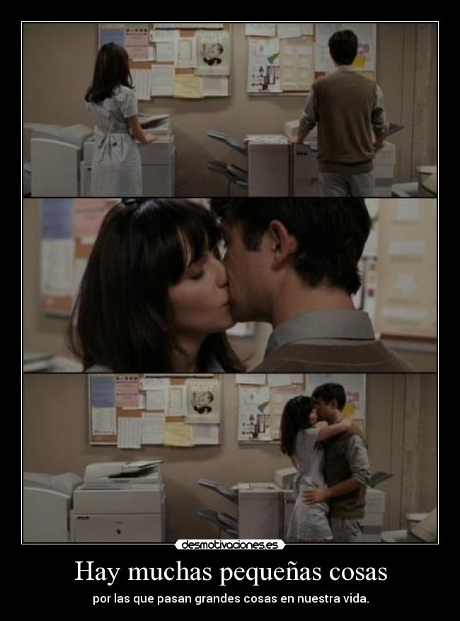 Hay muchas pequeñas cosas -