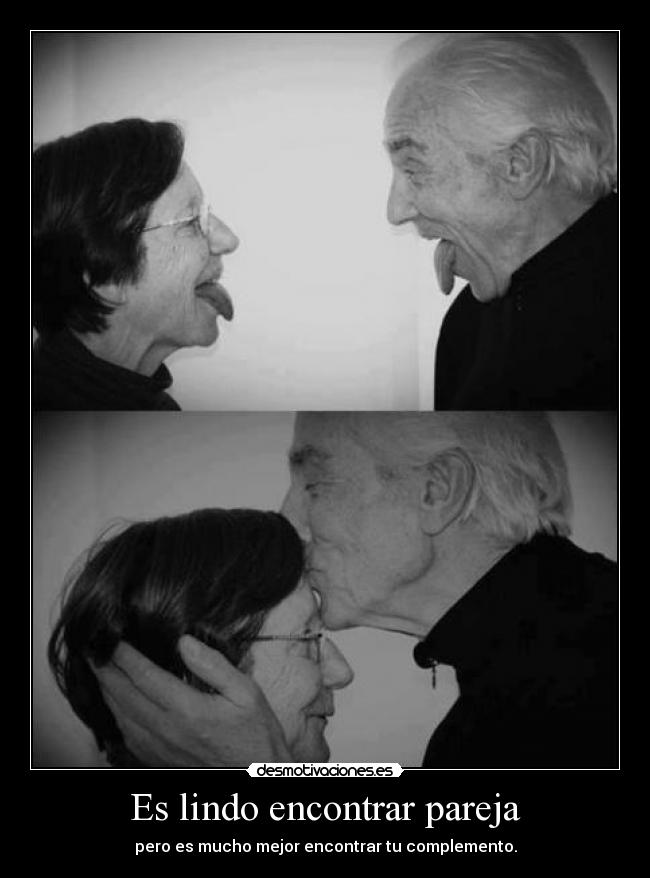 Es lindo encontrar pareja - pero es mucho mejor encontrar tu complemento.