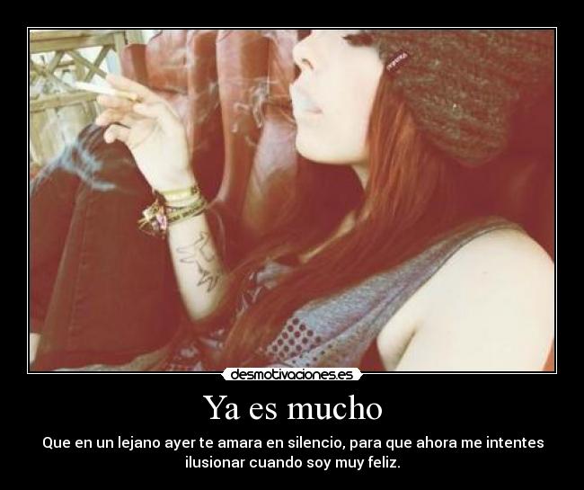 Ya es mucho -