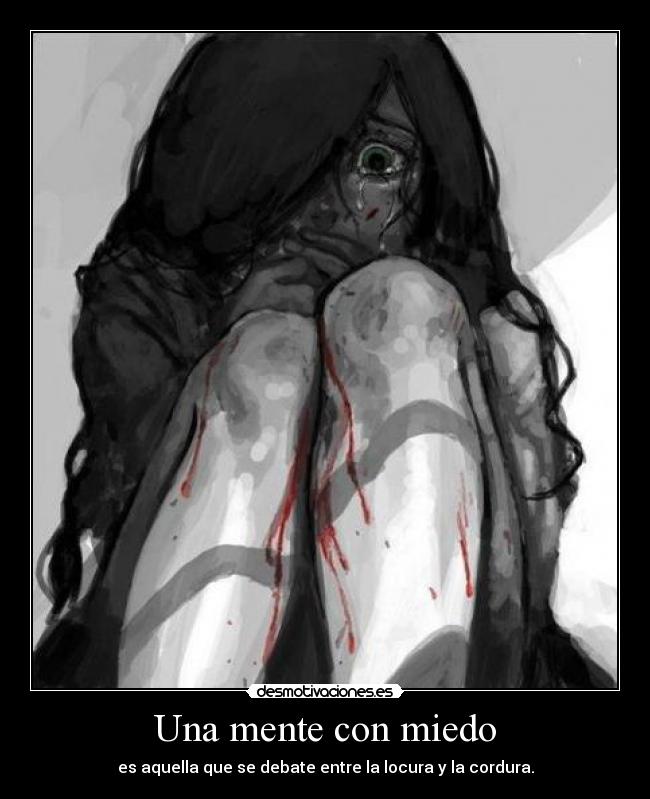Una mente con miedo -