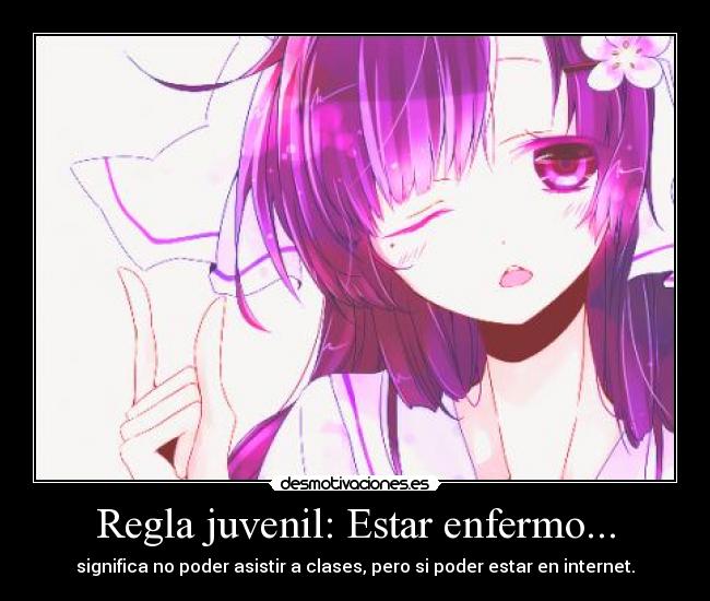 carteles regla juvenil enfermo clases internet desmotivaciones