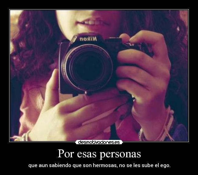 Por esas personas -