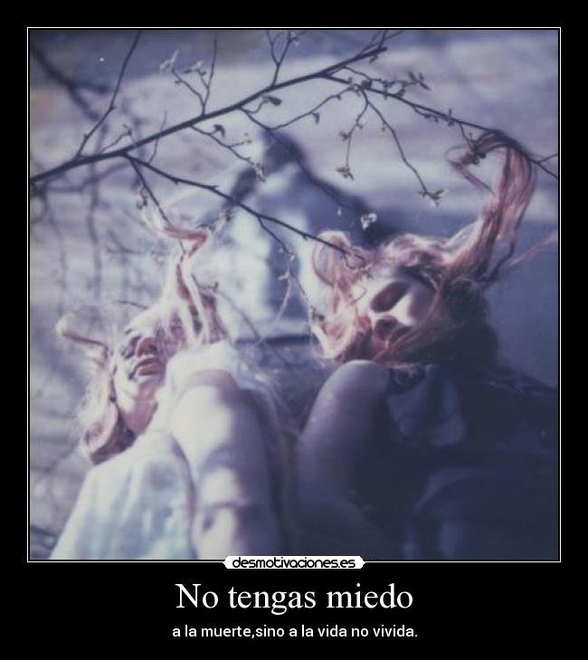 No tengas miedo -