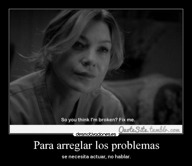 carteles problemas thereasonwhyismile desmotivaciones