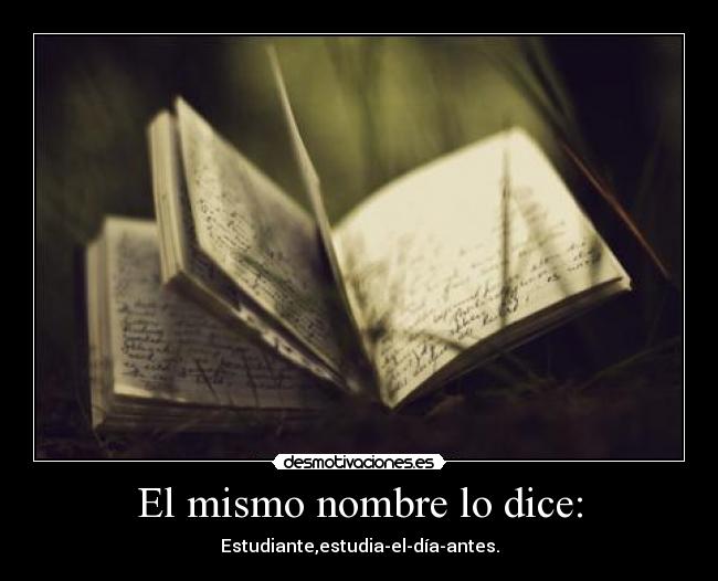 El mismo nombre lo dice: - Estudiante,estudia-el-día-antes.