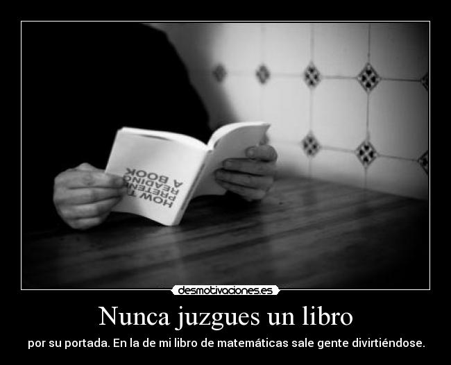 Nunca juzgues un libro - 