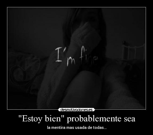 Estoy bien probablemente sea -