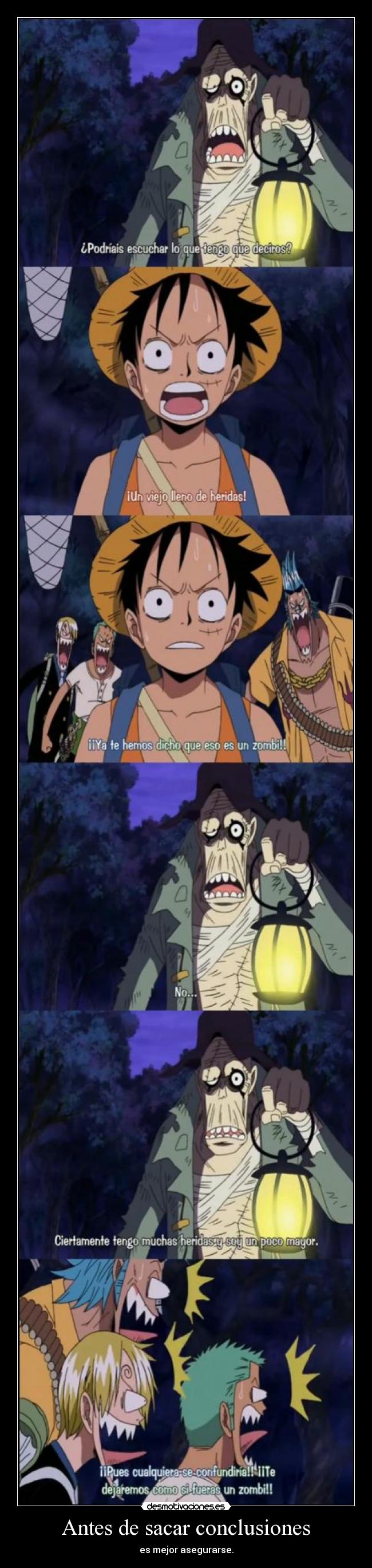 carteles one piece luffy viejo lleno heridas hay que juzgar zombie por sus heridas ronoa desmotivaciones