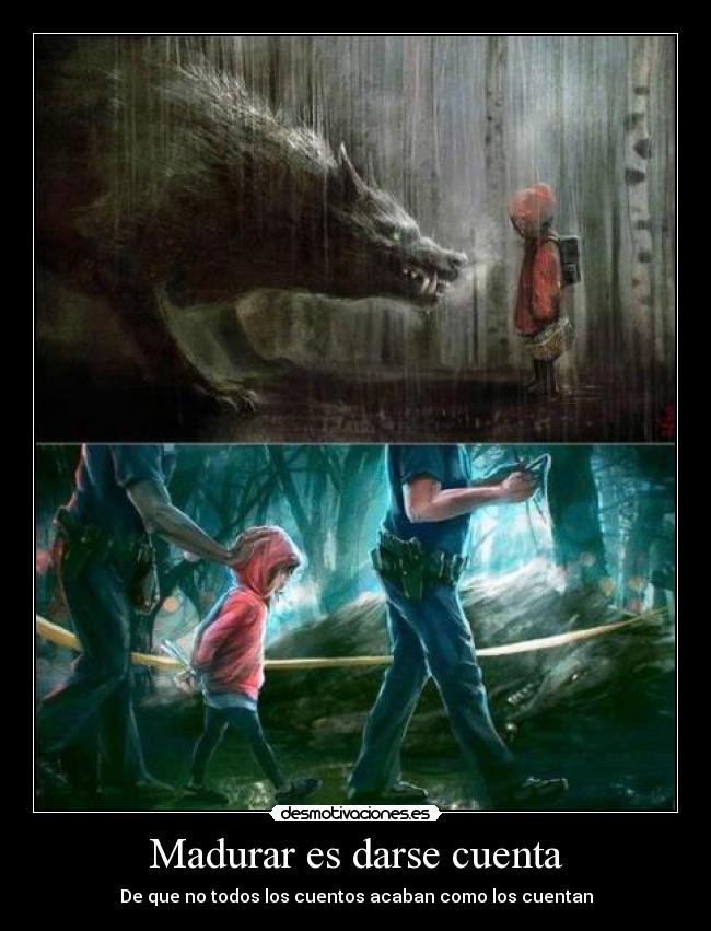 Madurar es darse cuenta -