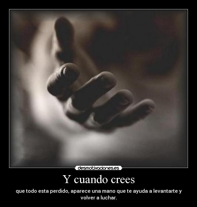 Y cuando crees - 