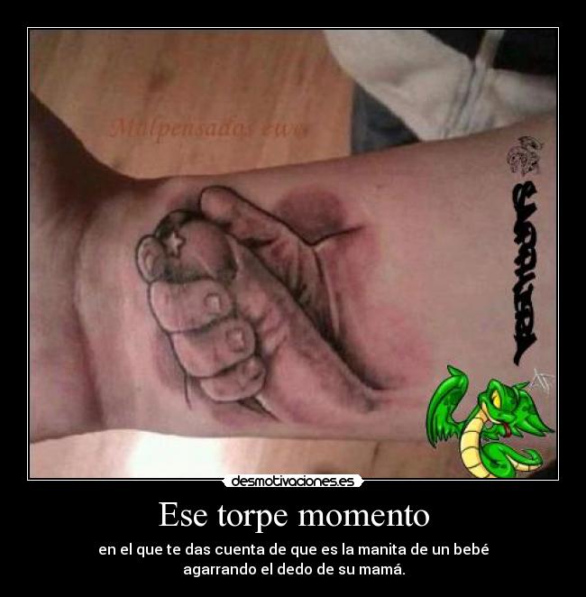 carteles tatuaje que obliga malpensar los tatuajes estan ahi por siempre igual que que represent desmotivaciones
