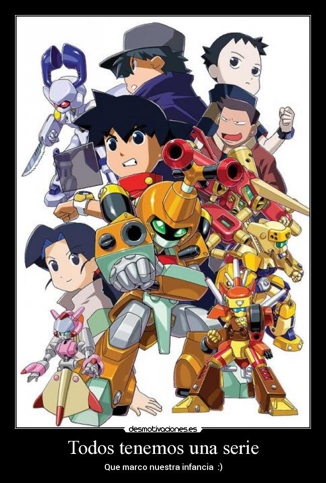 Todos tenemos una serie - Que marco nuestra infancia  :)