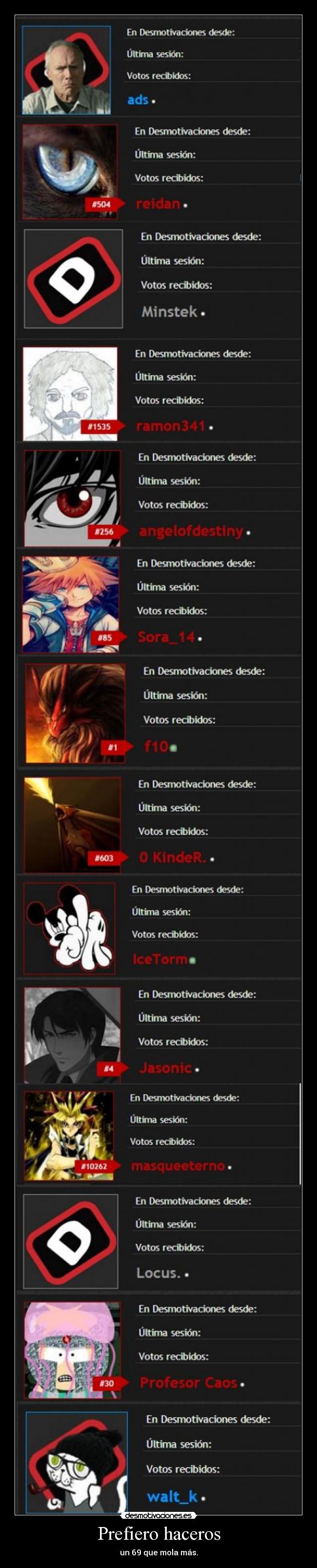 Prefiero haceros - un 69 que mola más.