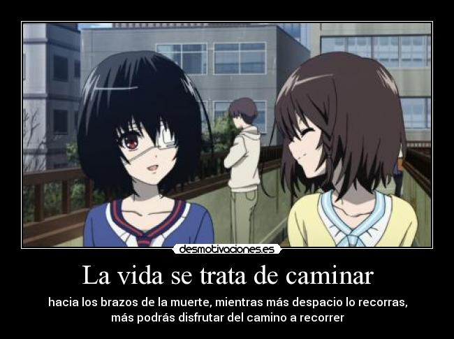 La vida se trata de caminar -