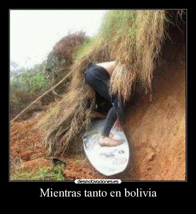 Mientras tanto en bolivia - 